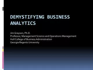 DEMYSTIFYING Business Analytics