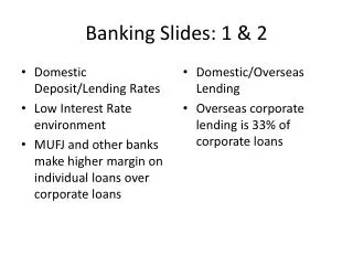 Banking Slides: 1 &amp; 2