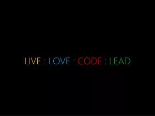 LIVE : LOVE : CODE : LEAD