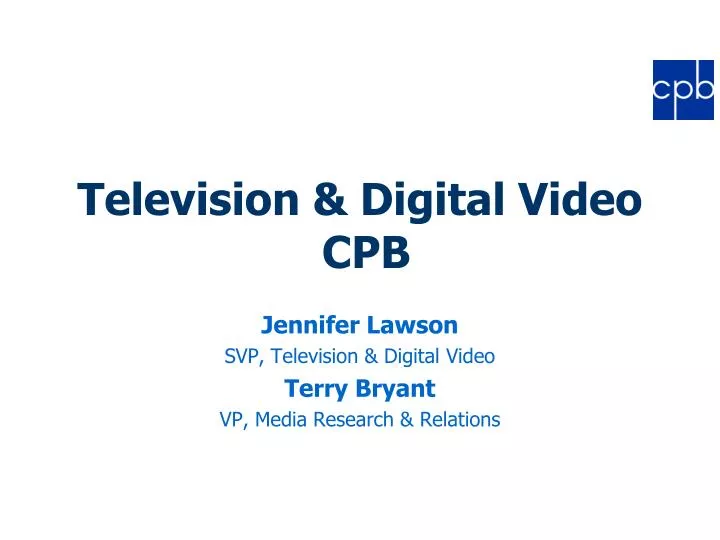 television digital video cpb