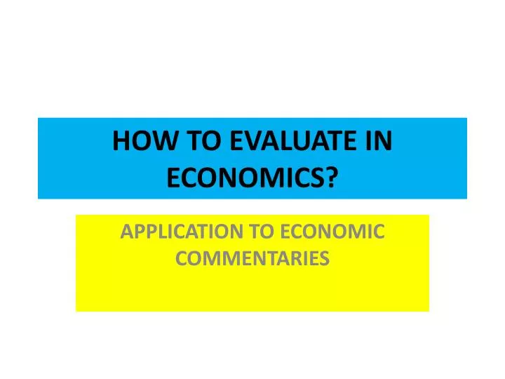how to evaluate in economics