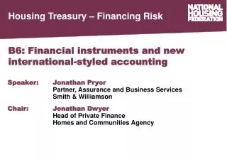 B6: Financial instruments and new international-styled accounting