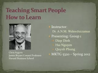 Teaching Smart People How to Learn