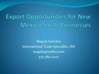 Export Opportunities for New Mexico Small Businesses