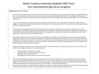 North Cumbria University Hospitals NHS Trust : Our improvement plan &amp; our progress
