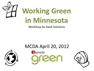 Working Green in Minnesota Workshop by iSeek Solutions