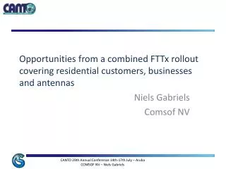 Opportunities from a combined FTTx rollout covering residential customers, businesses and antennas