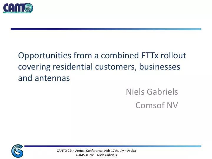 opportunities from a combined fttx rollout covering residential customers businesses and antennas