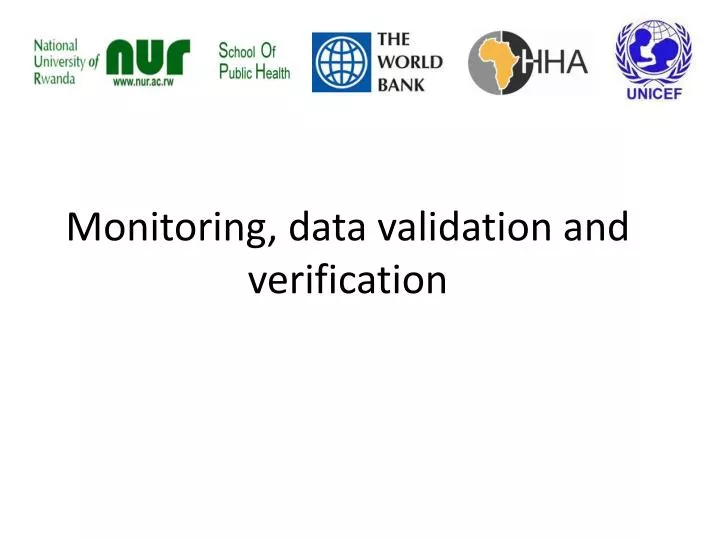 monitoring data validation and verification