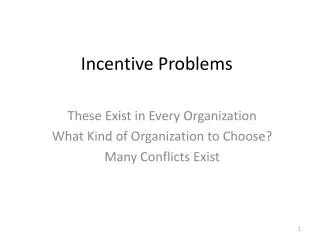 Incentive Problems