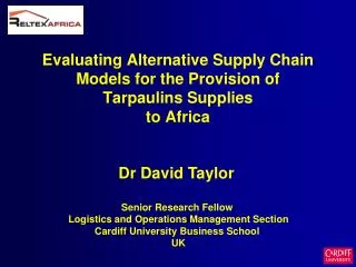 Evaluating Alternative Supply Chain Models for the Provision of Tarpaulins Supplies to Africa