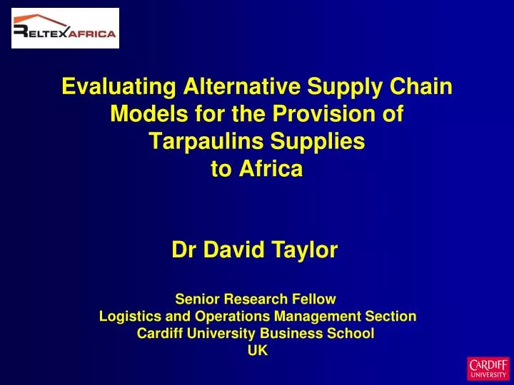 evaluating alternative supply chain models for the provision of tarpaulins supplies to africa