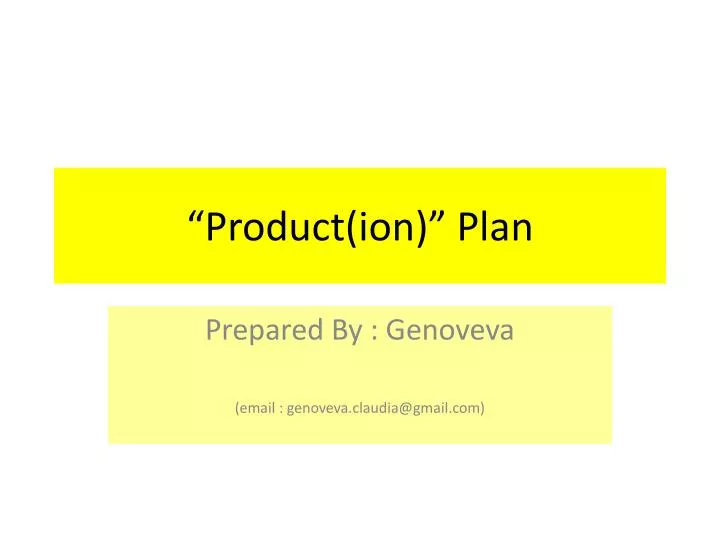 product ion plan
