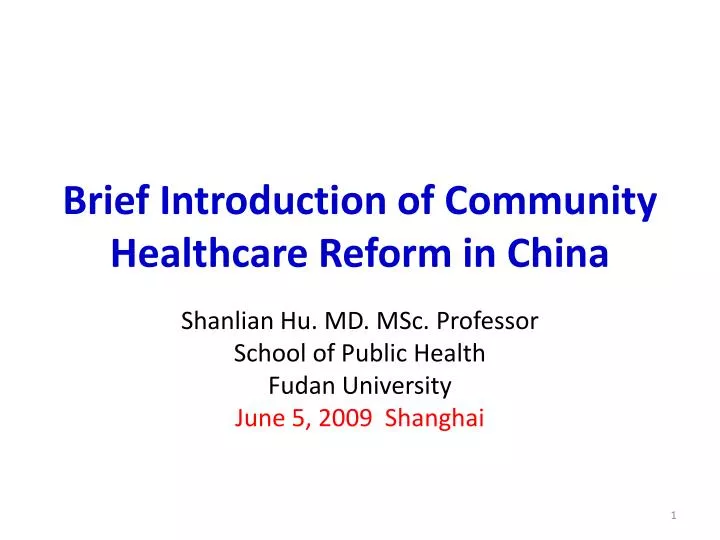 brief introduction of community healthcare reform in china