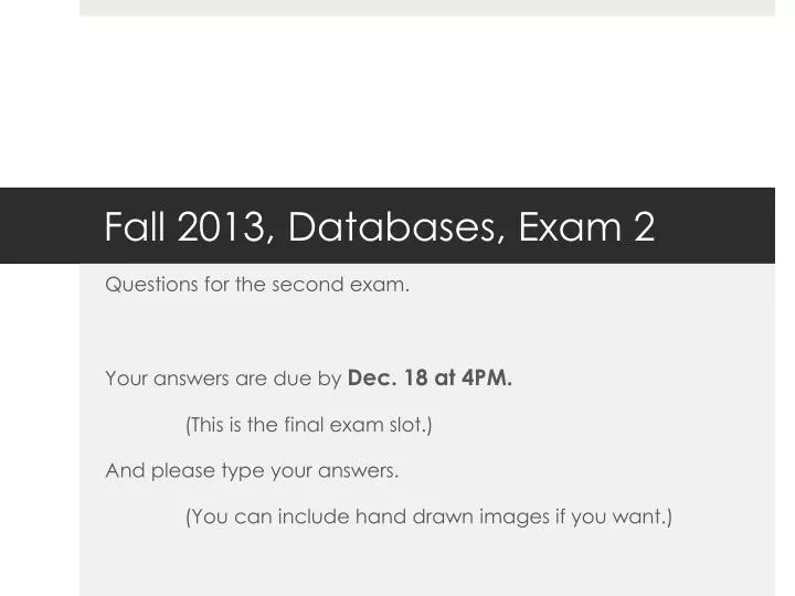 fall 2013 databases exam 2