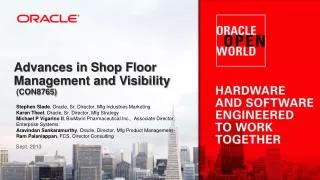 Advances in Shop Floor Management and Visibility (CON8765)