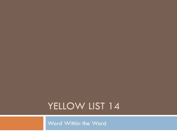 yellow list 14