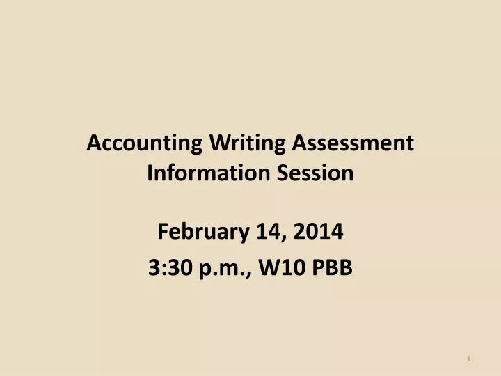 accounting writing assessment information session
