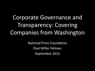 Corporate Governance and Transparency: Covering Companies from Washington