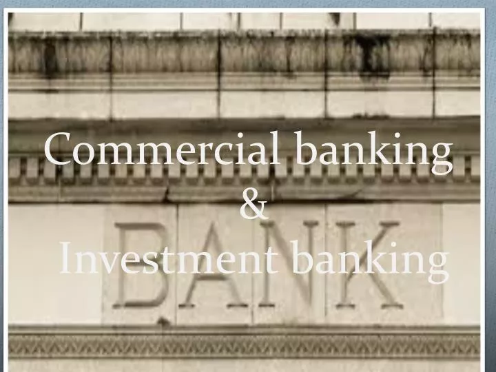 commercial banking investment banking