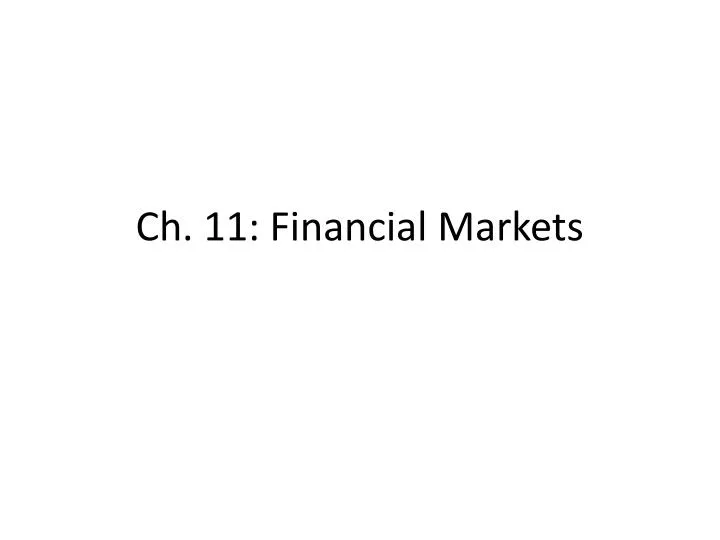 ch 11 financial markets