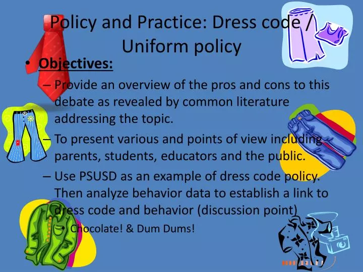 policy and practice dress code uniform policy