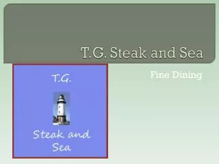 T.G. Steak and Sea