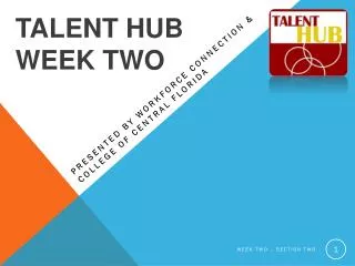 Talent Hub WEEK TWO