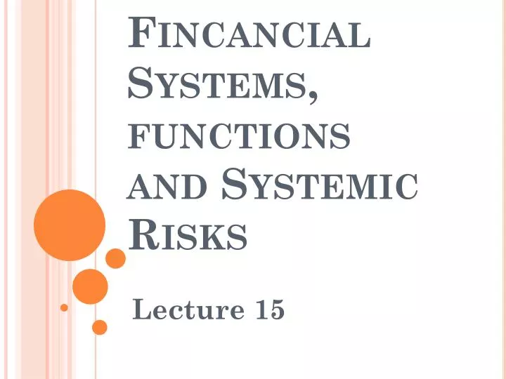 fincancial systems functions and systemic risks