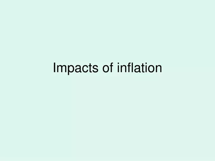 impacts of inflation