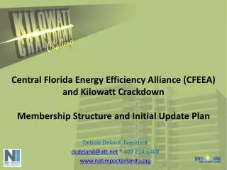 Central Florida Energy Efficiency Alliance (CFEEA) and Kilowatt Crackdown Membership Structure and Initial Update Plan