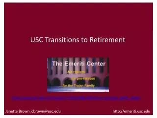 Janette Brown jcbrown@usc.edu http://emeriti.usc.edu