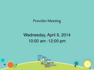 Provider Meeting