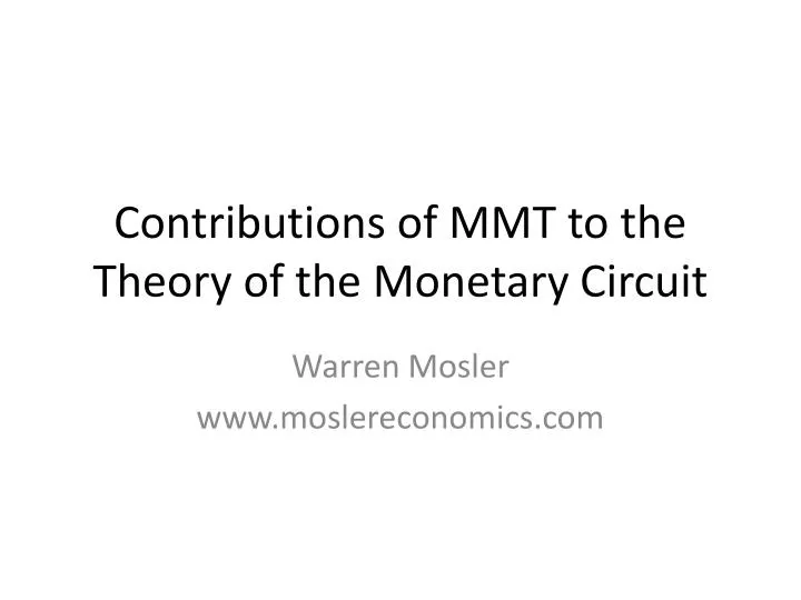 contributions of mmt to the theory of the monetary circuit