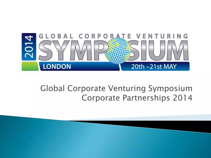 global corporate venturing symposium corporate partnerships 2014
