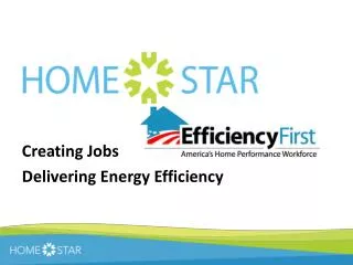 Creating Jobs Delivering Energy Efficiency