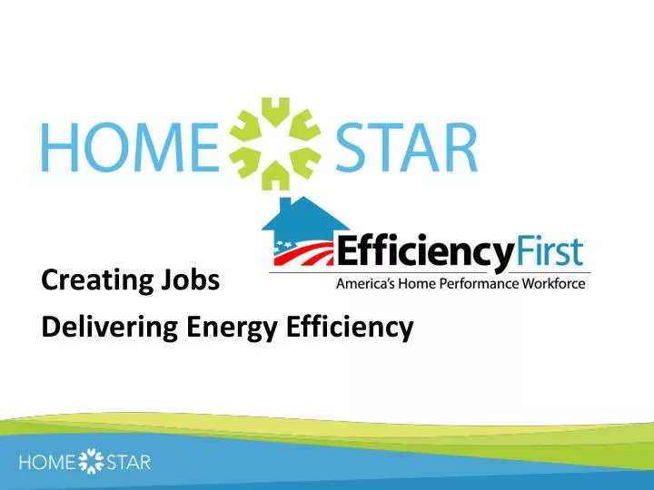creating jobs delivering energy efficiency