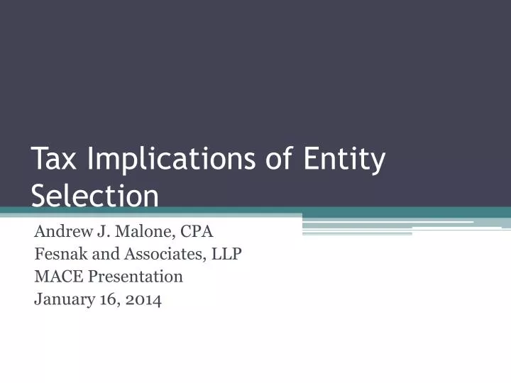 tax implications of entity selection