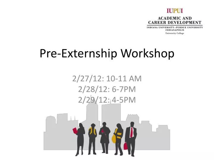 pre externship workshop