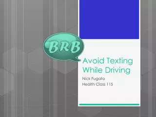 Avoid Texting While Driving