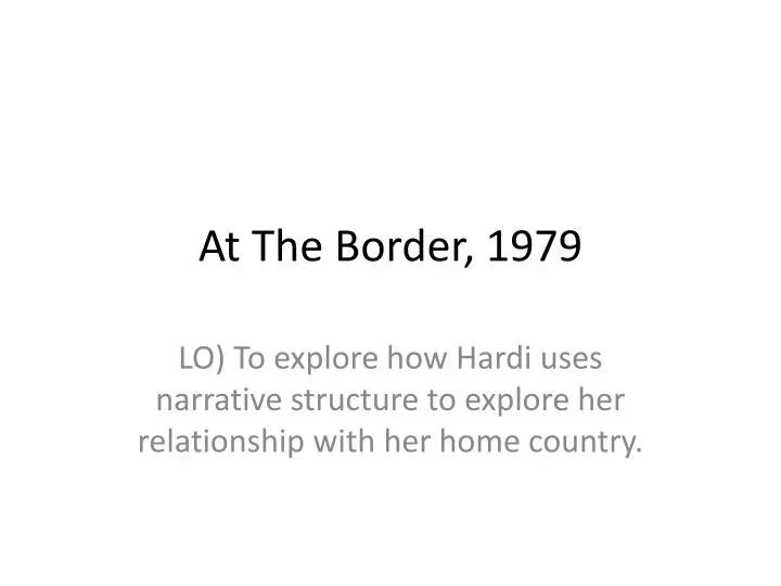at the border 1979