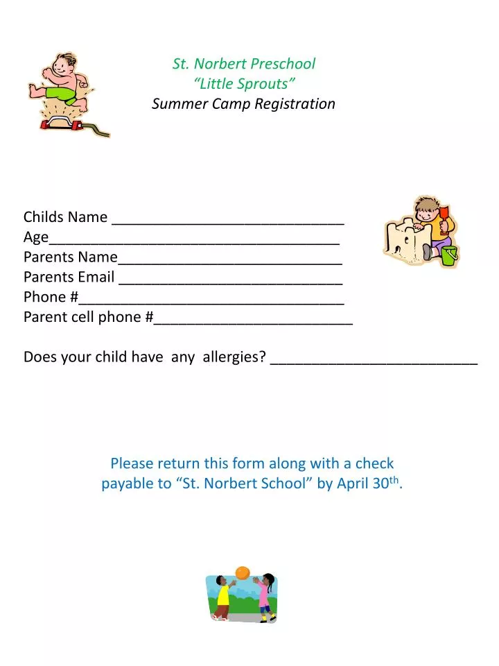 please return this form along with a check payable to st norbert school by april 30 th