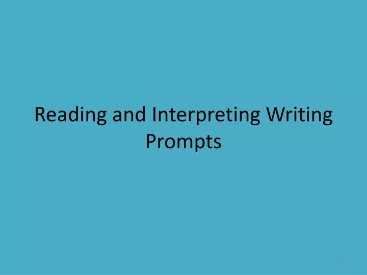 reading and interpreting writing prompts