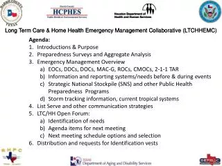 Long Term Care &amp; Home Health Emergency Management Collaborative (LTCHHEMC)