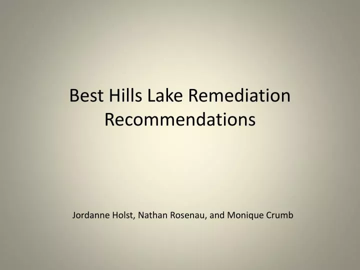 best hills lake remediation recommendations