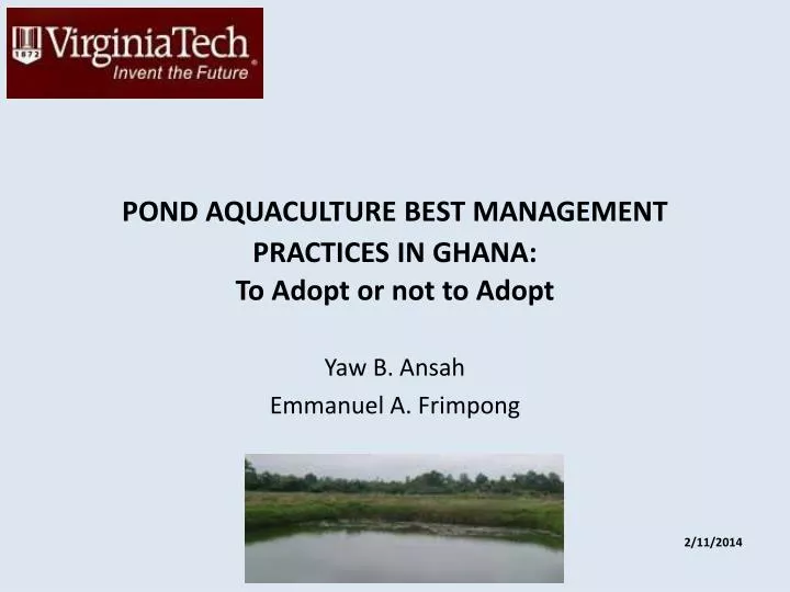 pond aquaculture best management practices in ghana to adopt or n ot t o adopt