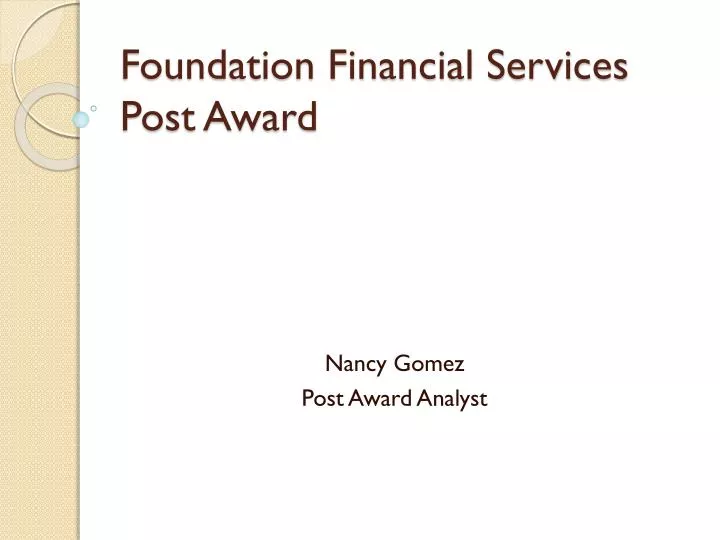 foundation financial services post award