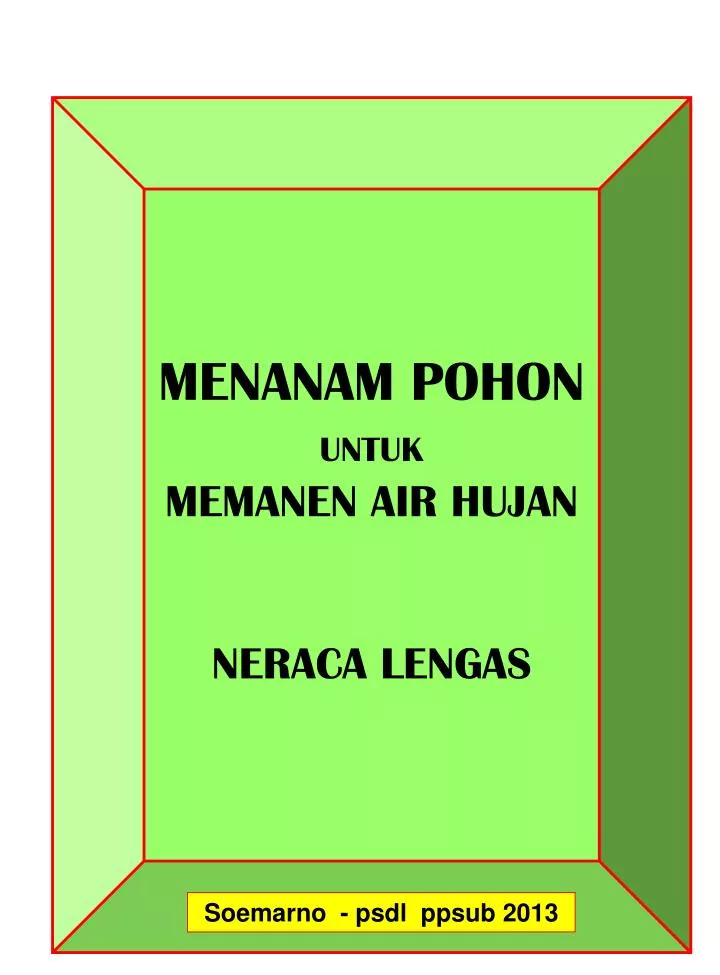 menanam pohon untuk memanen air hujan neraca lengas