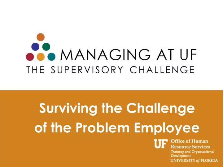 surviving the challenge of the problem employee
