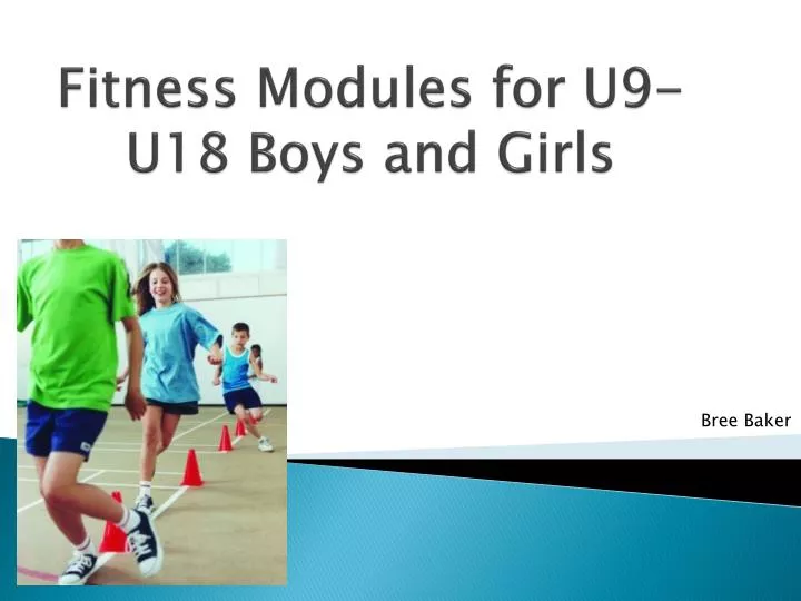 fitness modules for u9 u18 boys and girls